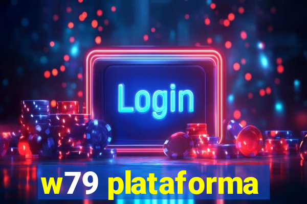 w79 plataforma