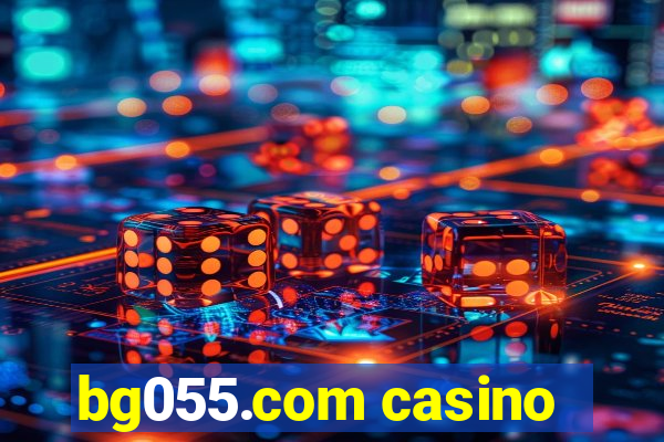 bg055.com casino