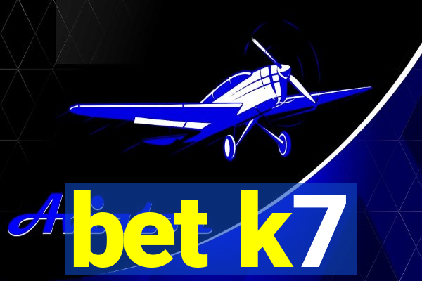 bet k7