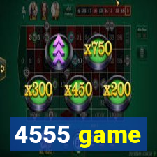 4555 game