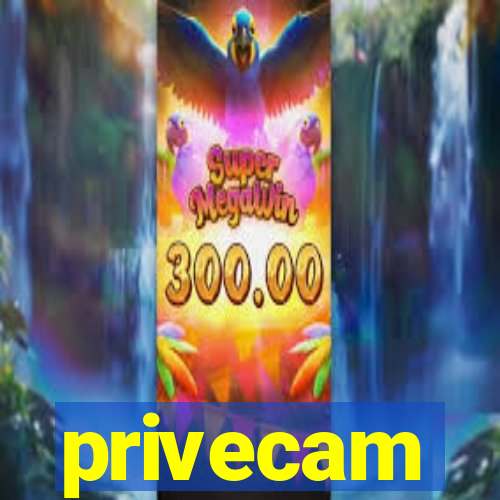 privecam