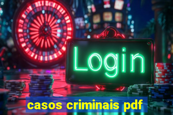 casos criminais pdf