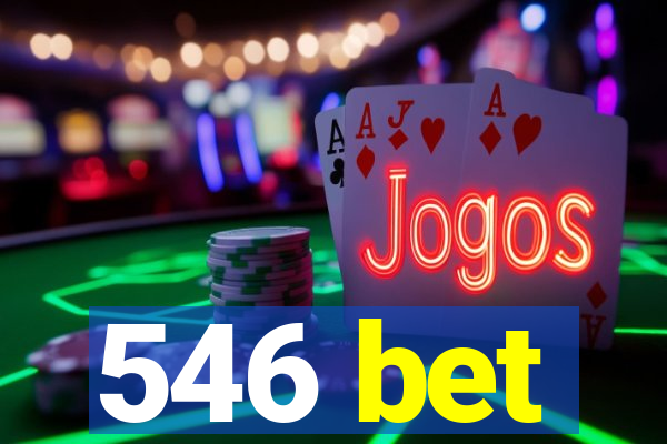 546 bet