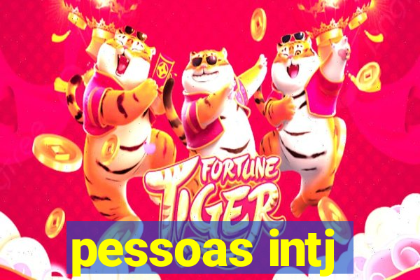 pessoas intj