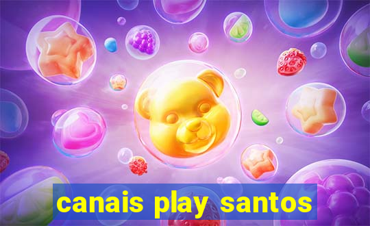 canais play santos