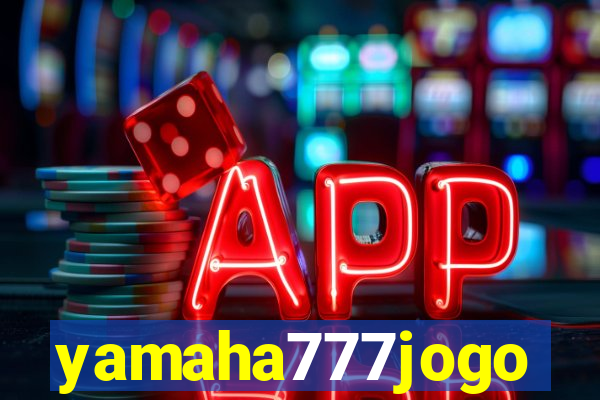 yamaha777jogo