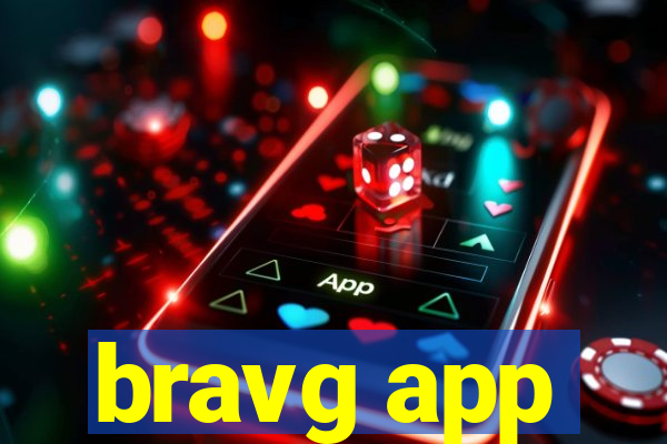 bravg app