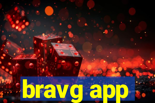 bravg app