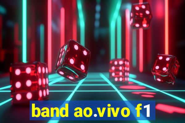 band ao.vivo f1