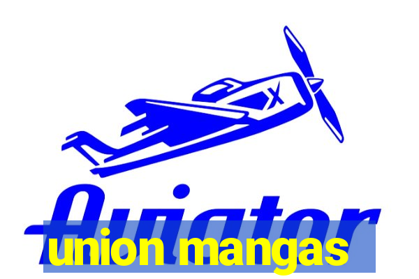 union mangas