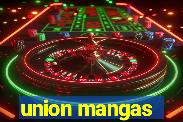 union mangas