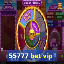 55777 bet vip