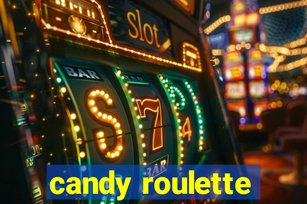 candy roulette