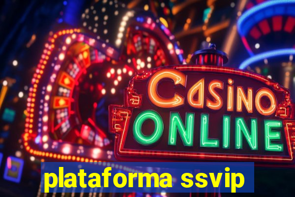 plataforma ssvip