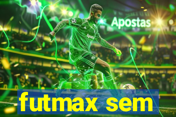 futmax sem