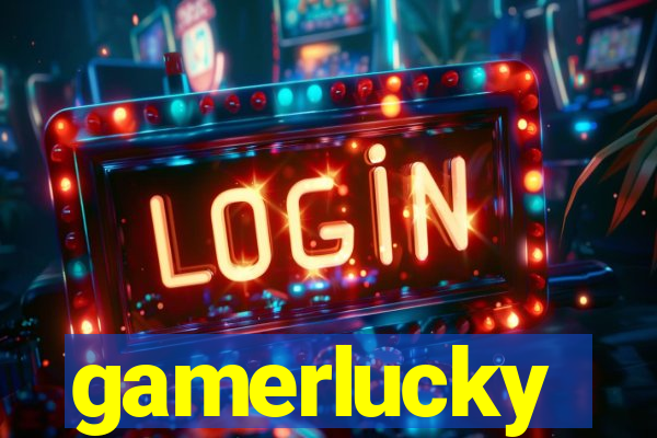 gamerlucky