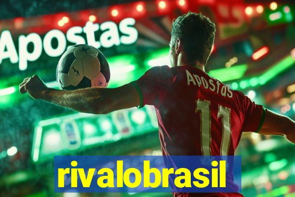 rivalobrasil