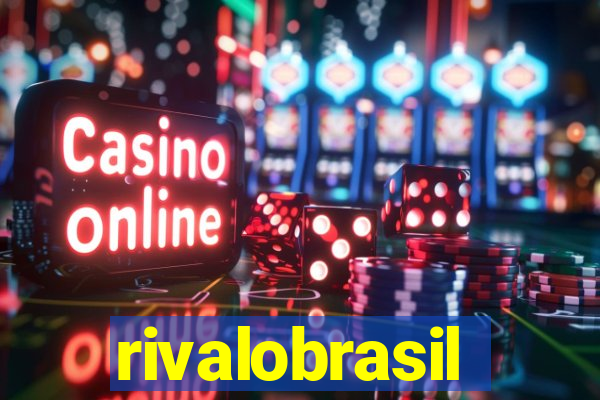 rivalobrasil