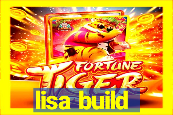 lisa build