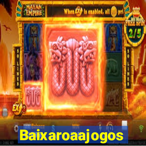 Baixaroaajogos