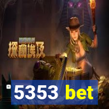 5353 bet