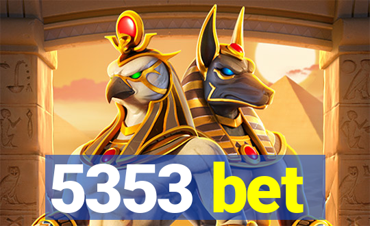 5353 bet