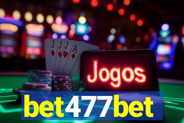 bet477bet