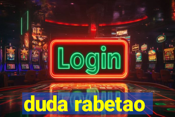 duda rabetao