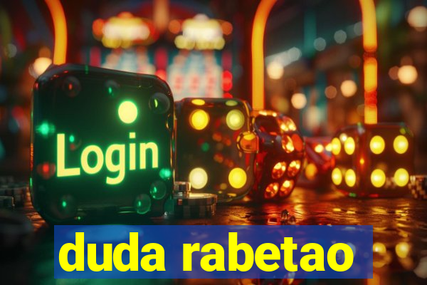 duda rabetao