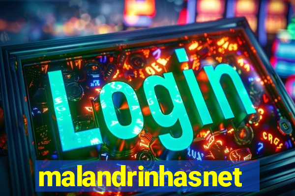 malandrinhasnet