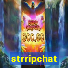 strripchat