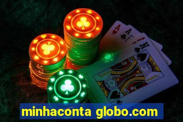 minhaconta globo.com