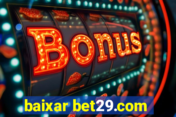 baixar bet29.com