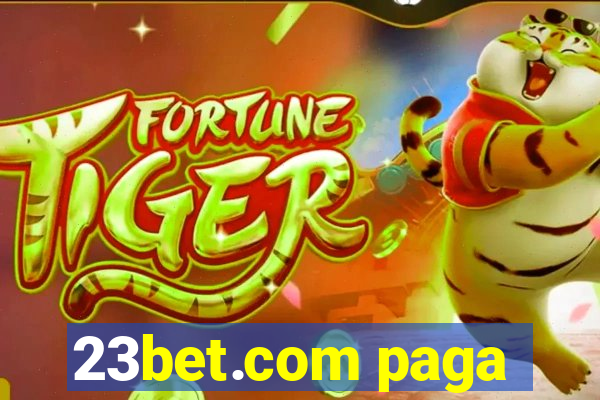 23bet.com paga