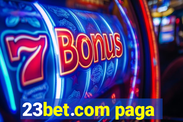 23bet.com paga