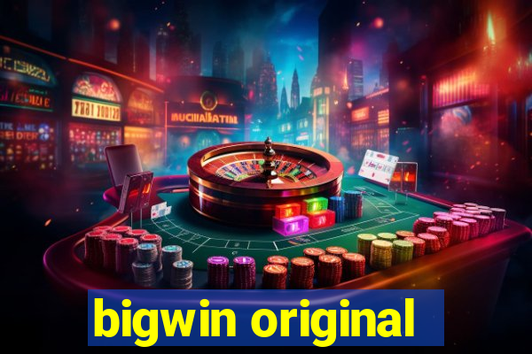 bigwin original