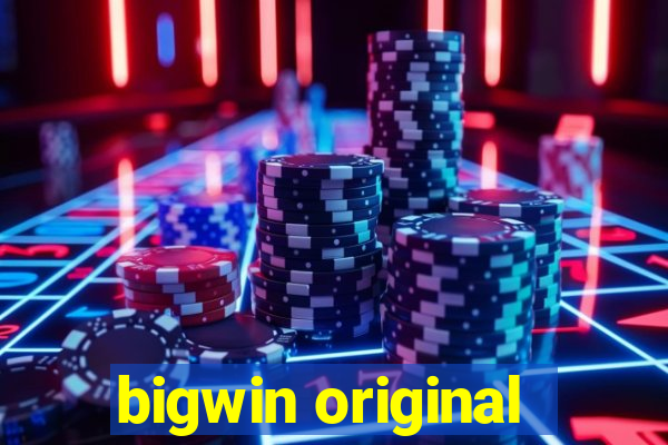 bigwin original