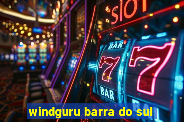 windguru barra do sul