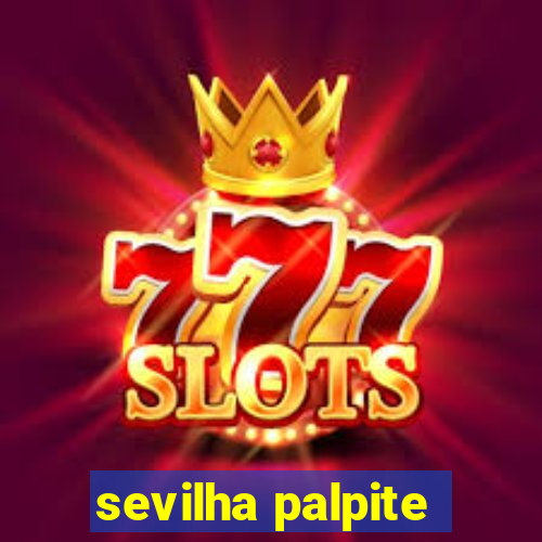 sevilha palpite