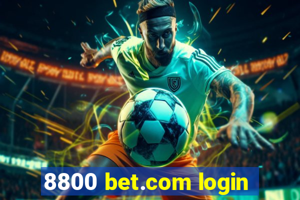 8800 bet.com login