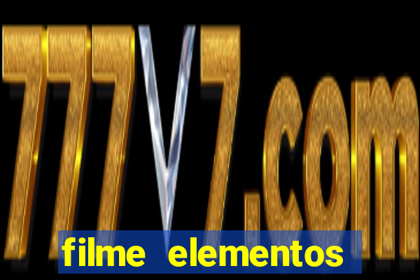 filme elementos completo dublado drive