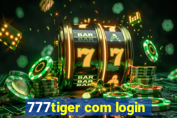 777tiger com login