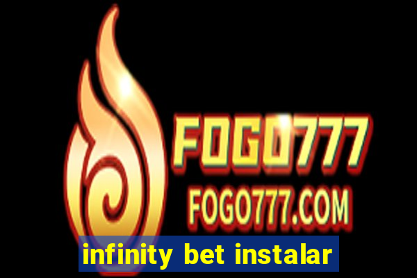 infinity bet instalar