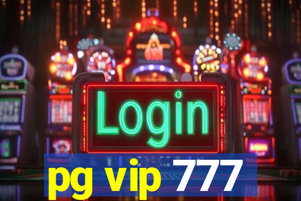 pg vip 777