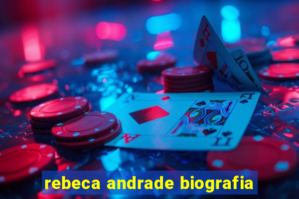 rebeca andrade biografia