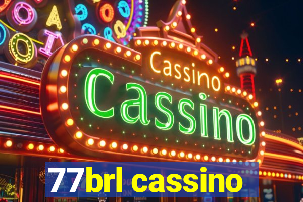 77brl cassino