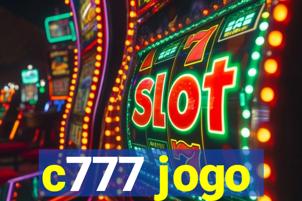 c777 jogo