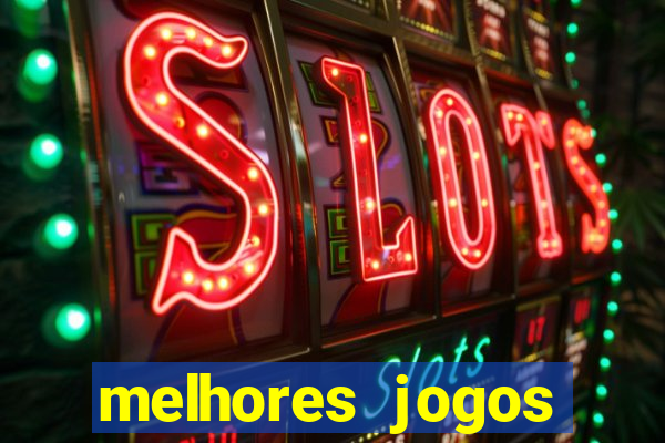 melhores jogos gratis para celular