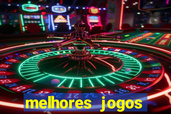 melhores jogos gratis para celular