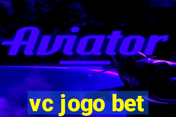 vc jogo bet